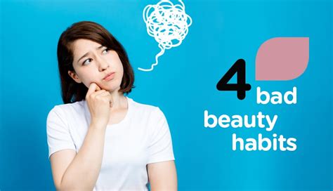 4 Bad Beauty Habits To Break Asap Watsons Indonesia