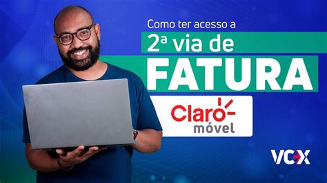 Como Emitir Segunda Via De Fatura Claro Movel Edmobile