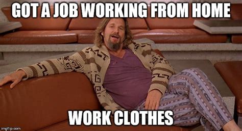 Working From Home Memes That Perfectly Sum It Up SayingImages Com