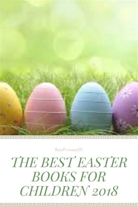 The Best Easter Books For Children 2018 Bossprincess101 Easter Books
