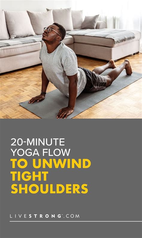 Unwind Tight Shoulders With This Minute Yoga Flow Livestrong Com