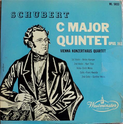Schubert Vienna Konzerthaus Quartet C Major Quintet Opus 163