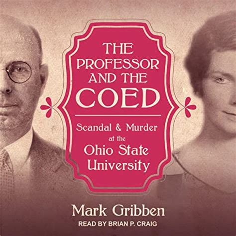 The Professor And The Coed By Mark Gribben Audiobook