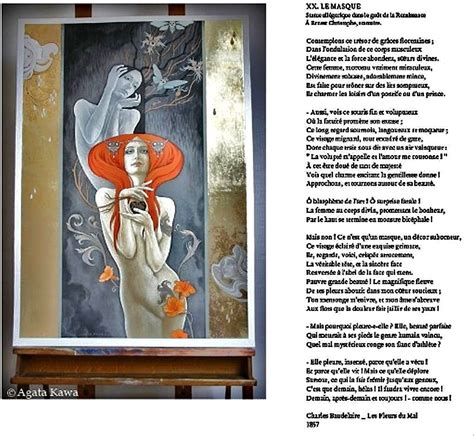 Les fleurs du mal ne sont pas une succession de poèmes qui prennent. AGATA KAWA peinture - LE MASQUE "Les Fleurs du Mal ...