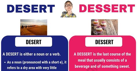 Desert Vs Dessert A Single Letter Can Make A Very Big Difference And