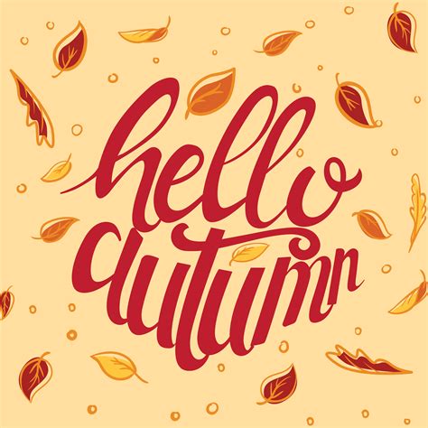 Hello Autumn Custom Typography 662929 Vector Art At Vecteezy