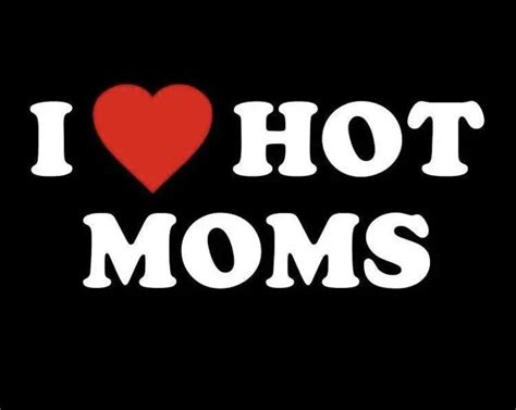 i love hot moms sticker on a black background