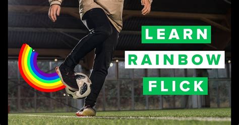 How To Do A Rainbow In Soccer For Beginners