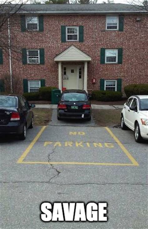Funny No Parking Memes Funny Memes
