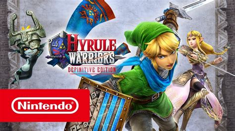 Hyrule Warriors Definitive Edition Launch Trailer Nintendo Switch