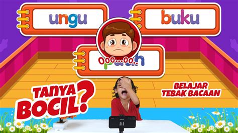 Tanya Bocil Belajar Tebak Bacaan Youtube