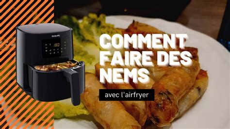 Comment Faire Des Nems Avec L Airfryer Philips Choupachoupe Co