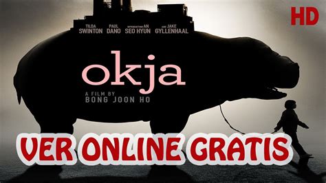 Verificar el estado de mi reembolso. Donde ver Online OKJA pelicula completa en HD y Gratis ...