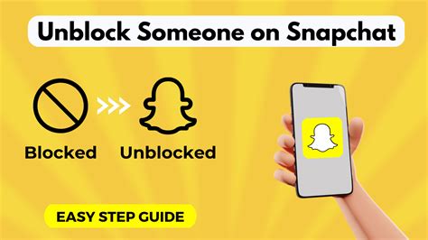 How To Unblock Someone On Snapchat Easy Steps To Reconnect