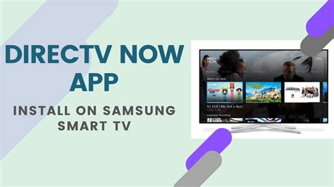 How to flash samsung b313e: How To Install DirecTV Now App on Samsung Smart TV ...