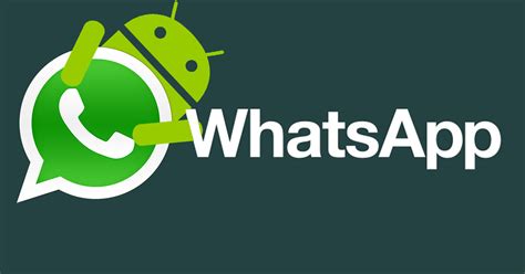 Whatsapp Trará Novidades Para Android Dudu Rocha