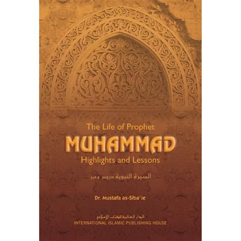 The Life Of Prophet Muhammad Highlights And Lessons IBC Shopping