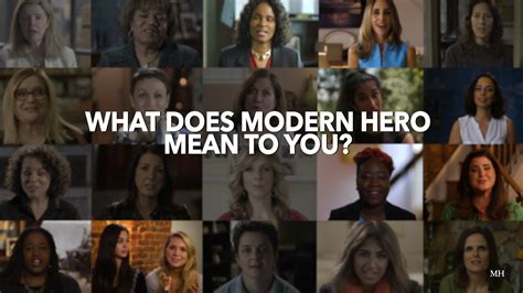 What Does Modern Hero Mean To You Youtube