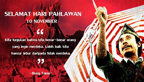 60 Kata Kata Ucapan Selamat Hari Pahlawan 10 November Waktuang