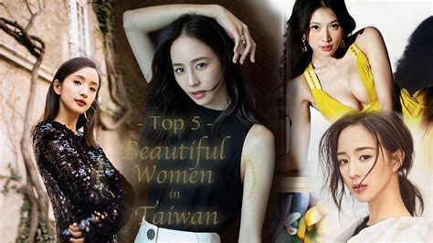 Top 5 Most Beautiful Women In Taiwan