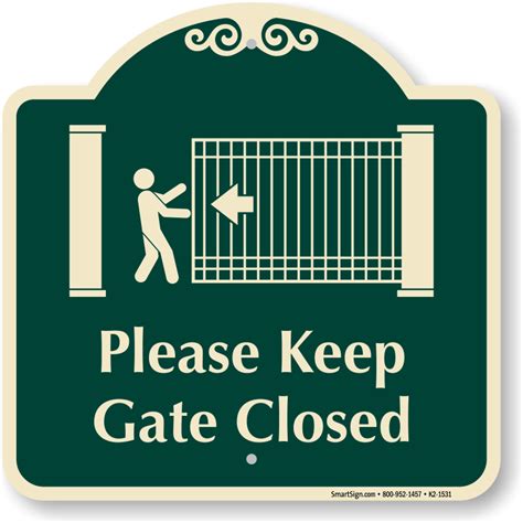 Keep Gate Closed Signs Free Shipping From Myparkingsign