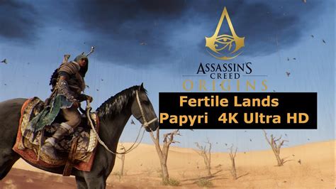 Assassin S Creed Origins Fertile Lands Papyri Location Ultra HD 4k