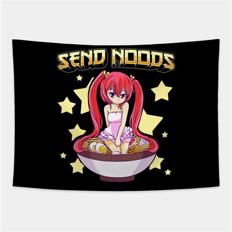 Send Noods Cute Anime Girl Inside A Ramen Bowl Send Noods Ramen