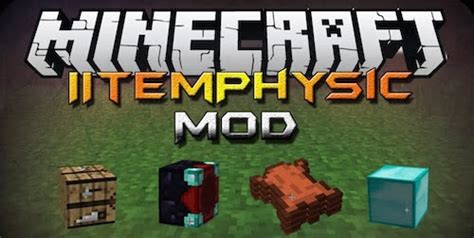 Itemphysic Mod 19 189 Minecraft Mods Minecraft Insidecom