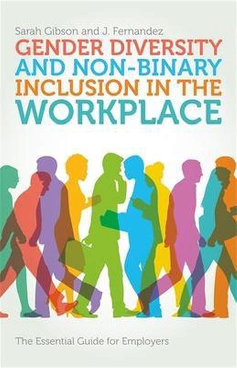 gender diversity and non binary inclusion in the workplace 9781785922442 sarah