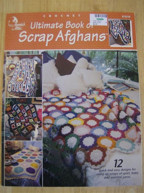 Annies Attic Ultimate Book Of Scrap Afghans Crochet No 872218 Annie