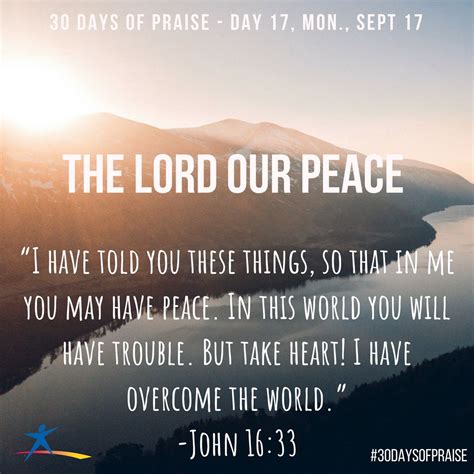 Maybe you would like to learn more about one of these? "I have told you these things, so that in Me you may have ...