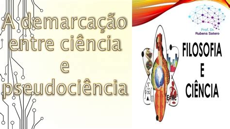 Curso De Filosofia Da Ciência A Demarcação Entre Ciência E