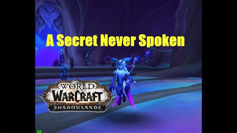 World Of Warcraft Quests A Secret Never Spoken Youtube