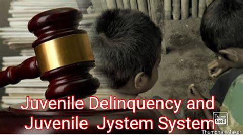 Juvenile Delinquency And Juvenile Justice System Part 1 Youtube