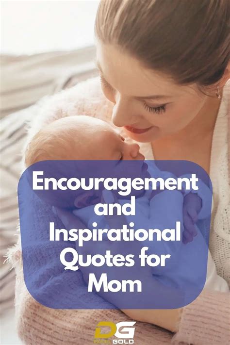Encouragement For Moms Inspirational Quotes And Self Care Tips Dad Gold