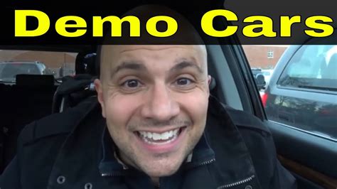 the sad truth about demo cars dealer showroom cars youtube
