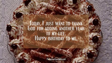 Thanks God For Another Birthday Quotes And Sayings Momsocity