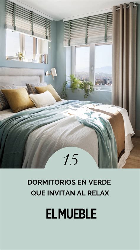 15 Dormitorios En Verde Que Invitan Al Relax Dormitorio Verde Menta