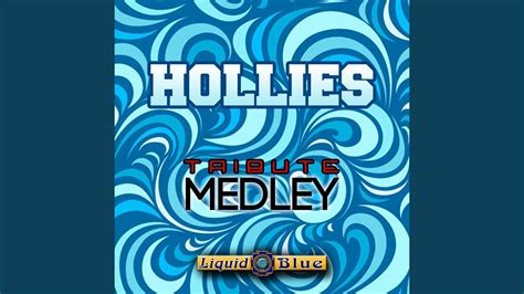Hollies Tribute Medley Youtube