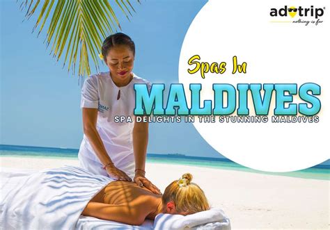 Spas In Maldives Spa Delights In The Stunning Maldives