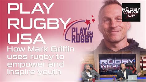 Rugby Tv And Podcast Changing Lives Via Rugby Mark Griffin Of Play