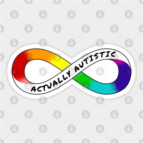 Actually Autistic Rainbow Infinity Symbol For Neurodiversity