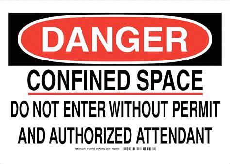 Brady Confined Space Sign Legend Confined Space Do Not Enter Without Permit And