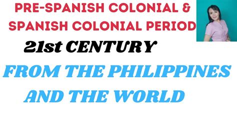 Pre Colonial And Spanish Colonial Periods Philippine Literature Youtube