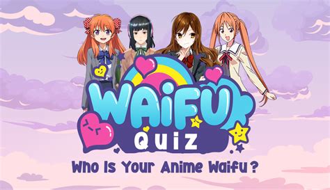 100 Fun Waifu Quiz Who Is Your Anime Waifu