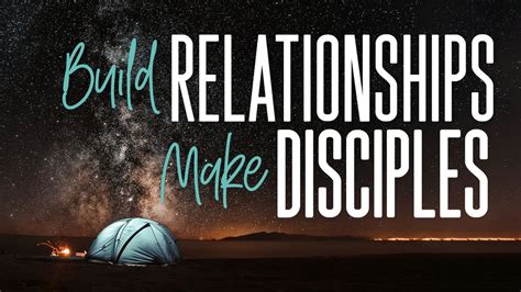 Build Relationships Make Disciples The Bible App