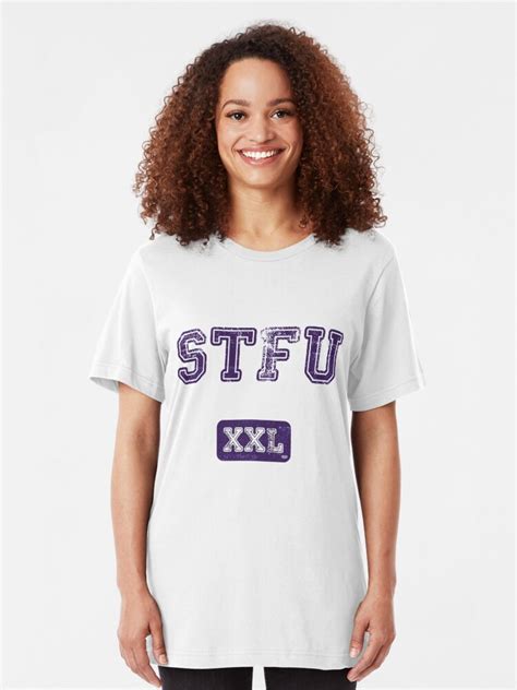 Stfu College T Shirt By Urbandeploymen Redbubble