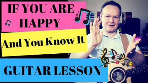 If You Are Happy And You Know It Nursery Rhyme Guitar Lesson Guitar