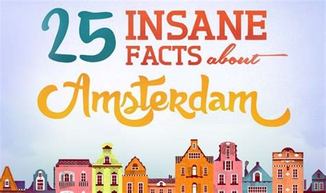 25 insane facts about amsterdam infographic visualistan