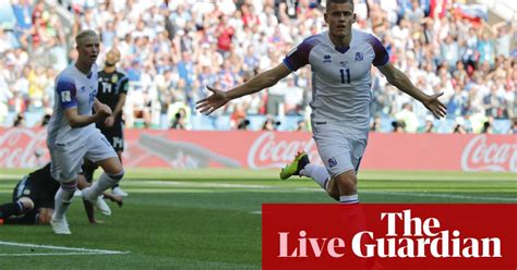 World Cup 2018 Argentina V Iceland Live Football The Guardian